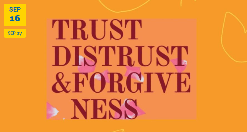Conference on Trust, Distrust & Forgiveness at the University of California